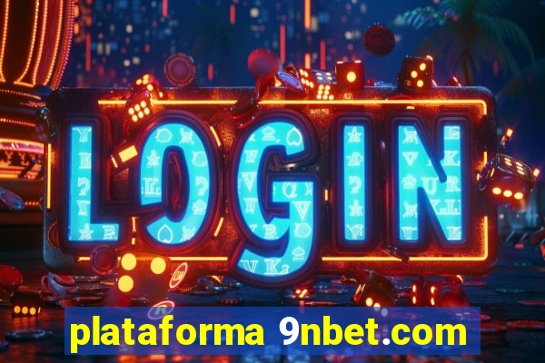 plataforma 9nbet.com